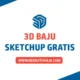 Kumpulan 3D Baju Sketchup Gratis
